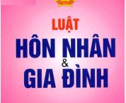 Luật hôn nhân và gia đình năm 2014 Luật hôn nhân và gia đình năm 2014
