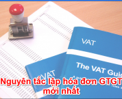Nguyên tắc lập hóa đơn GTGT mới nhất Nguyên tắc lập hóa đơn GTGT mới nhất