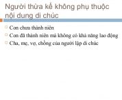 Những người thừa kế không phụ thuộc vào nội dung di chúc Những người thừa kế không phụ thuộc vào nội dung di chúc