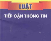 Quyền tiếp cận thông tin của công dân Việt Nam hiện nay Quyền tiếp cận thông tin của công dân Việt Nam hiện nay