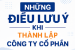 Những điều cần lưu ý khi thành lập Công ty Cổ phần